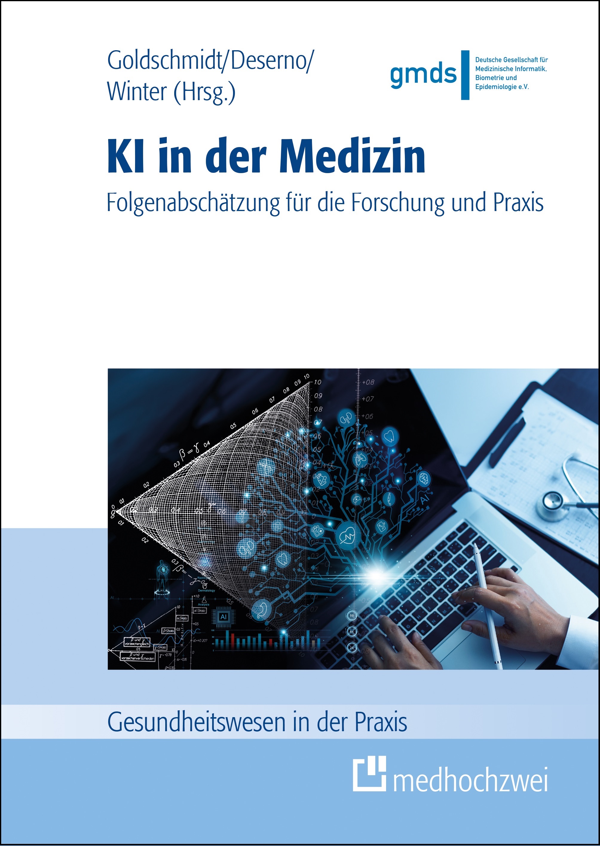 Buch „KI in der Medizin – Fortschritt, Ethik und Praxis im Wandel“ Buch „KI in der Medizin – Fortschritt, Ethik und Praxis im Wandel“